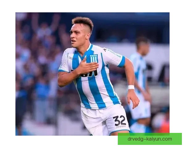 阿根廷媒体对 Lautaro 的期待持续升温，未来表现备受关注