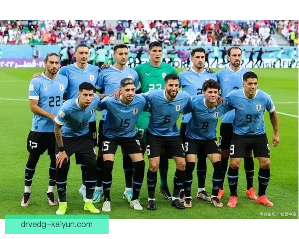 乌拉圭队世界杯表现分析：近期状态值得关注，竞争力增强。